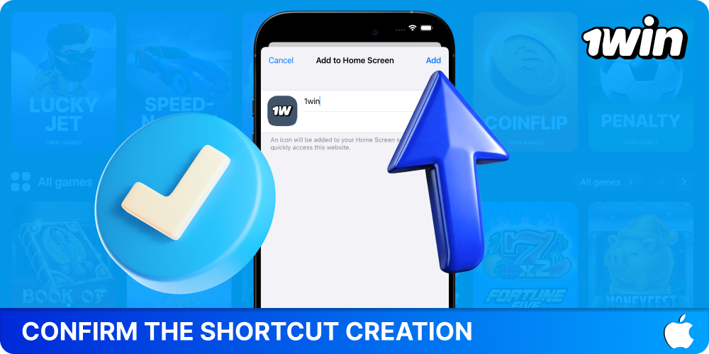 Confirm the creation of the 1win app shortcut for iOS