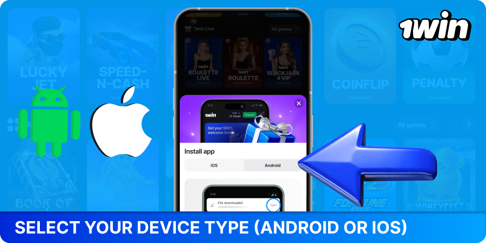 Select your device type before downloading the 1win app