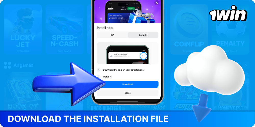 Download the 1win installation file