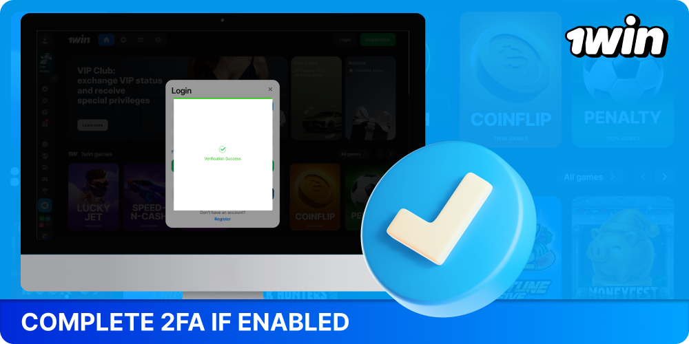 Complete 2FA to log in to your 1win account